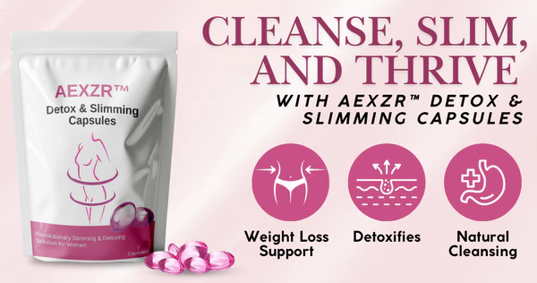 Fight toxins with AEXZR™ Detox & Slimming Capsules for better health.